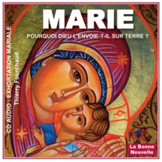 CD audio Témoignages et enseignements : MARIE
